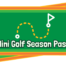Mini Golf Season Pass | Adventure Landing Family Entertainment Center | Dallas, TX